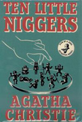 Agatha Christie - Ten Little Niggers