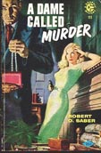 Robert d, Saber - A Dame Called Murder