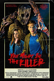 You Might Be the Killer